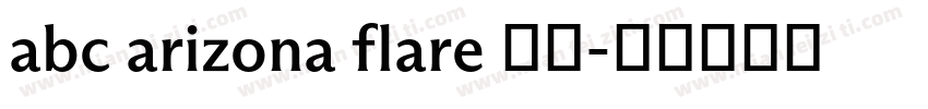 abc arizona flare 下载字体转换